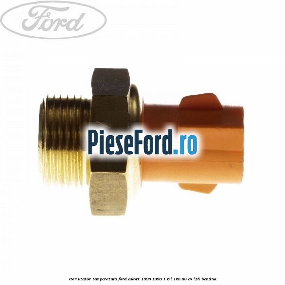 Comutator temperatura Ford Escort 1995-1998 1.6 i 16V 88 cp L1H benzina