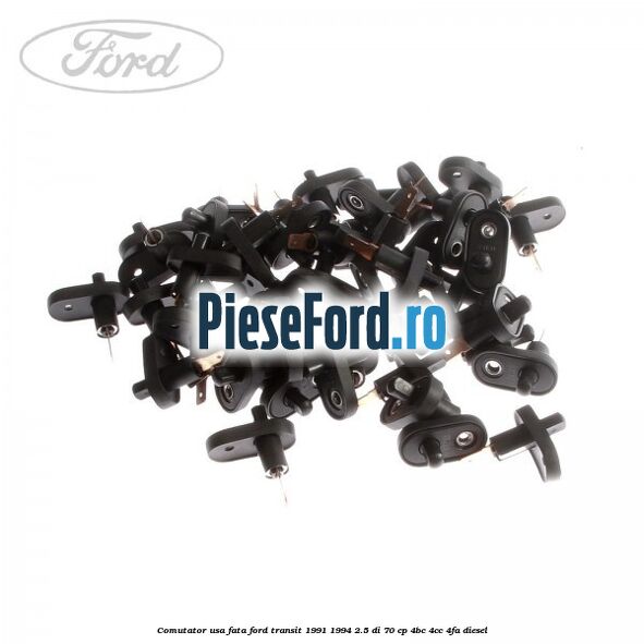 Comutator usa fata Ford Transit 1991-1994 2.5 DI 70 cp 4BC, 4CC, 4FA diesel
