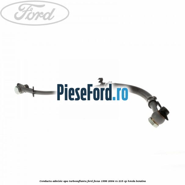 Conducta admisie apa turbosuflanta Ford Focus 1998-2004 RS 215 cp HMDA benzina