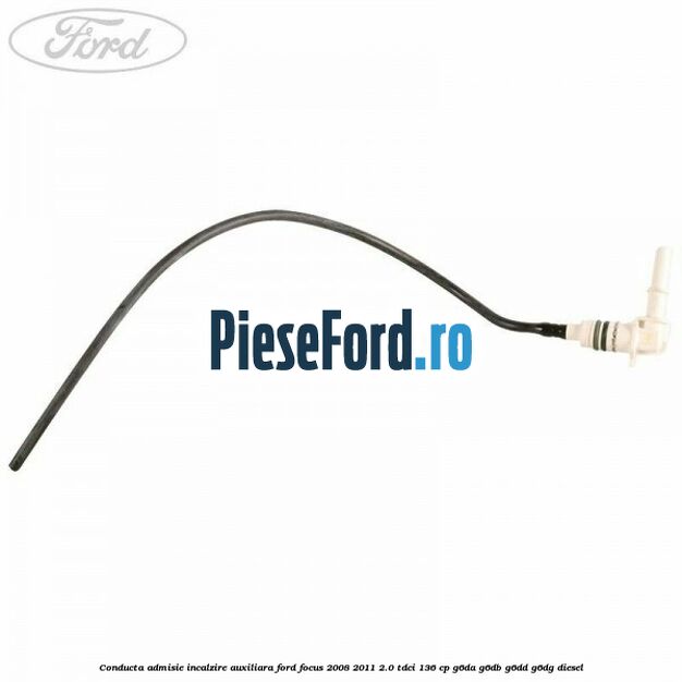 Conducta admisie incalzire auxiliara Ford Focus 2008-2011 2.0 TDCi 136 cp Conducta admisie incalzire auxiliara Ford Focus 2008-2011 2.0 TDCi 136 cp G6DA, G6DB, G6DD, G6DG diesel