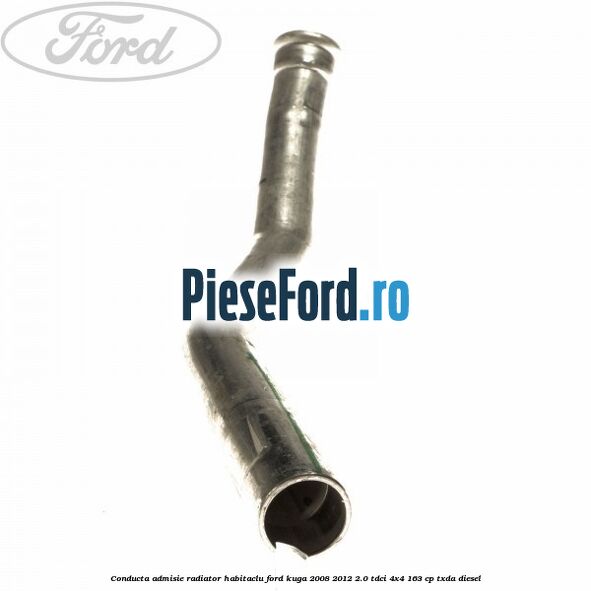 Conducta admisie radiator habitaclu Ford Kuga 2008-2012 2.0 TDCI 4x4 163 cp TXDA diesel