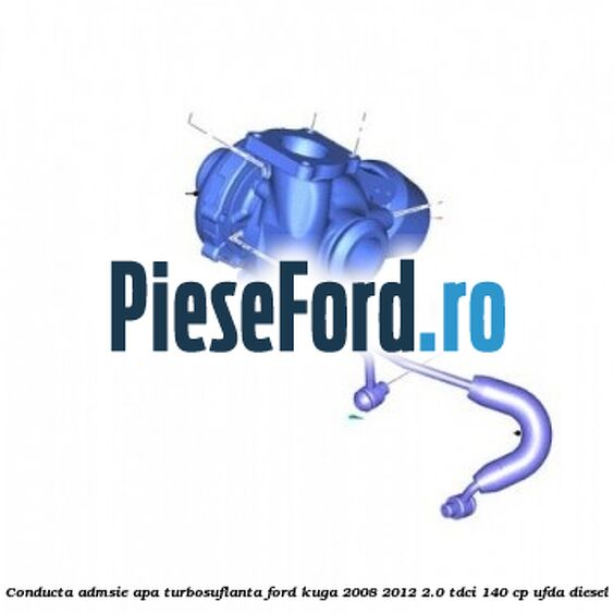 Conducta admsie apa turbosuflanta Ford Kuga 2008-2012 2.0 TDCI 140 cp UFDA diesel