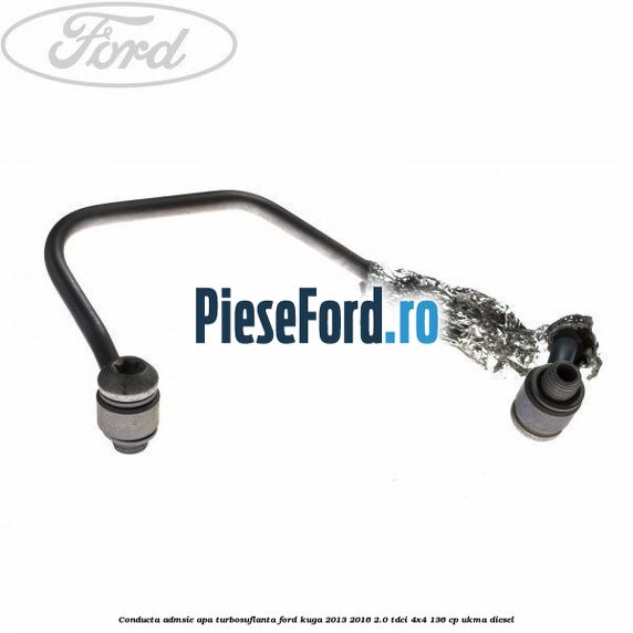 Conducta admsie apa turbosuflanta Ford Kuga 2013-2016 2.0 TDCi 4x4 136 cp UKMA diesel