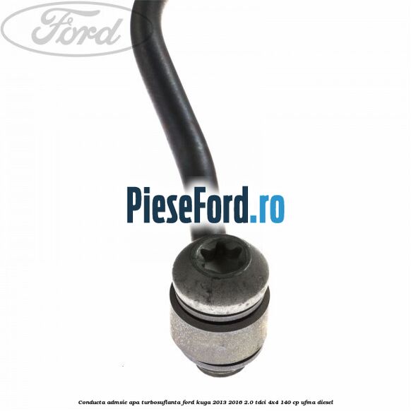 Conducta admsie apa turbosuflanta Ford Kuga 2013-2016 2.0 TDCi 4x4 140 cp Conducta admsie apa turbosuflanta Ford Kuga 2013-2016 2.0 TDCi 4x4 140 cp UFMA diesel