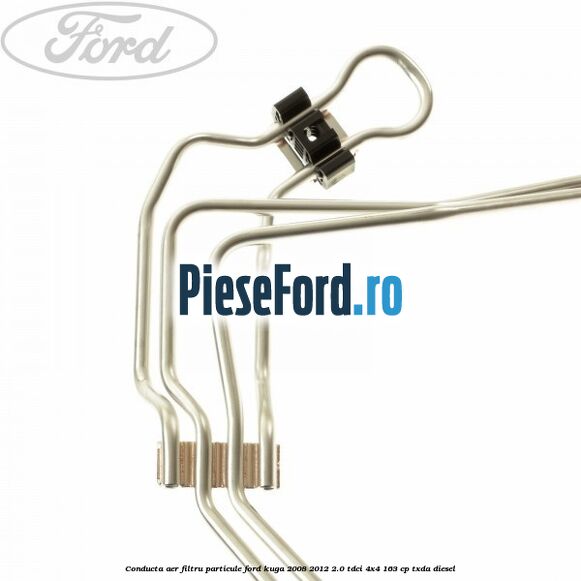 Conducta aer filtru particule Ford Kuga 2008-2012 2.0 TDCI 4x4 163 cp TXDA diesel