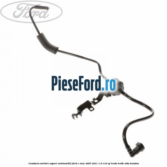 Conducta aerisire vapori combustibil Ford C-Max 2007-2011 1.6 116 cp HXDA, HXDB, SIDA benzina