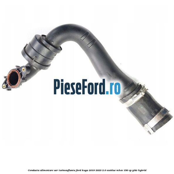 Conducta alimentare aer turbosuflanta Ford Kuga 2019-2023 2.0 EcoBlue mHEV 150 cp YLDC hybrid