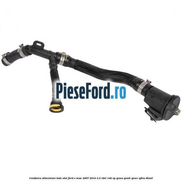 Conducta alimentare baie ulei Ford S-Max 2007-2014 2.0 TDCi 140 cp QXWA, QXWB, QXWC, UFWA diesel