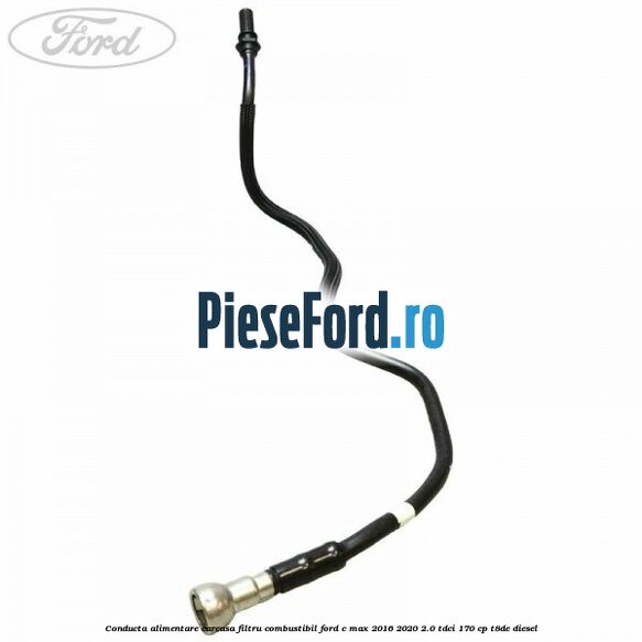 Conducta alimentare carcasa filtru combustibil Ford C-Max 2016-2020 2.0 TDCi 170 cp T8DE diesel