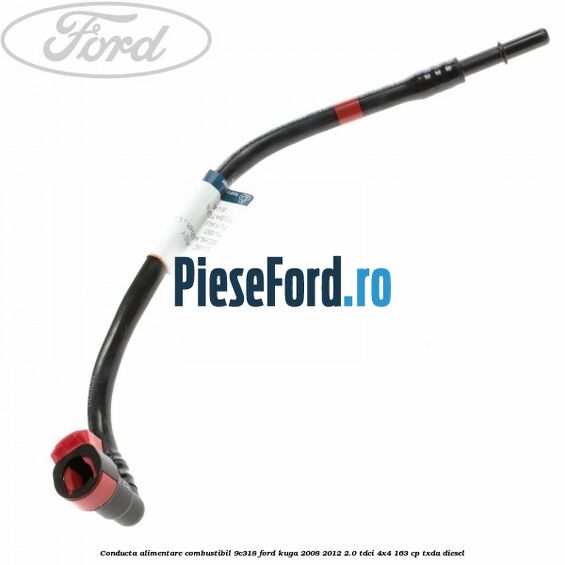 Conducta alimentare combustibil 9C318 Ford Kuga 2008-2012 2.0 TDCI 4x4 163 cp TXDA diesel