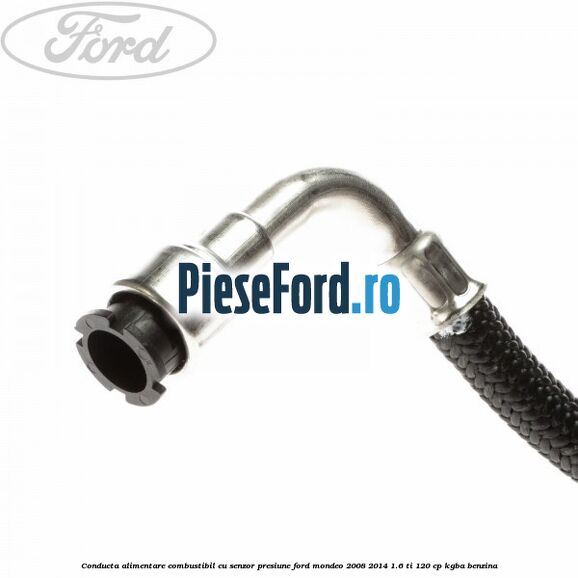 Conducta alimentare combustibil cu senzor presiune Ford Mondeo 2008-2014 1.6 Ti 120 cp Conducta alimentare combustibil cu senzor presiune Ford Mondeo 2008-2014 1.6 Ti 120 cp KGBA benzina
