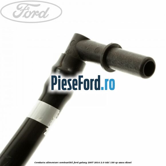 Conducta alimentare combustibil Ford Galaxy 2007-2014 2.0 TDCi 130 cp Conducta alimentare combustibil Ford Galaxy 2007-2014 2.0 TDCi 130 cp AZWA diesel