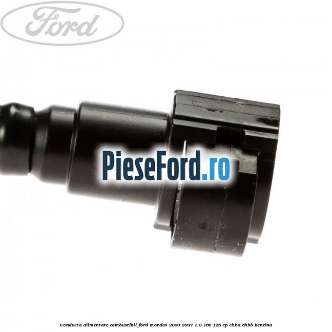 Conducta alimentare combustibil Ford Mondeo 2000-2007 1.8 16V 125 cp CHBA, CHBB benzina