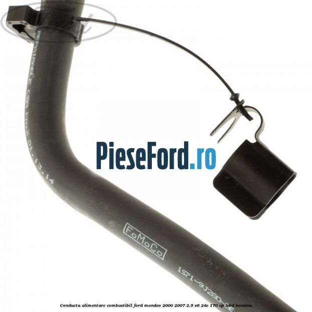 Conducta alimentare combustibil Ford Mondeo 2000-2007 2.5 V6 24V 170 cp Conducta alimentare combustibil Ford Mondeo 2000-2007 2.5 V6 24V 170 cp LCBD benzina