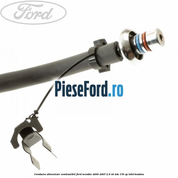 Conducta alimentare combustibil Ford Mondeo 2000-2007 2.5 V6 24V 170 cp Conducta alimentare combustibil Ford Mondeo 2000-2007 2.5 V6 24V 170 cp LCBD benzina