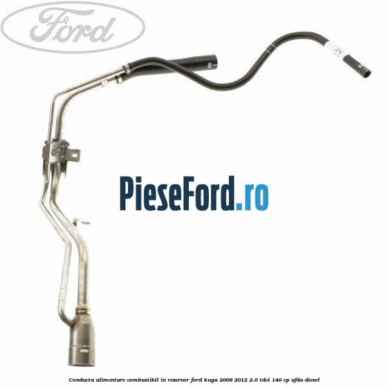 Conducta alimentare combustibil in rezervor Ford Kuga 2008-2012 2.0 TDCI 140 cp Conducta alimentare combustibil in rezervor Ford Kuga 2008-2012 2.0 TDCI 140 cp UFDA diesel