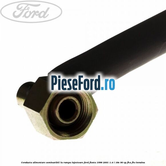 Conducta alimentare combustibil la rampa injectoare Ford Fiesta 1996-2001 1.4 i 16V 90 cp FHA, FHE benzina