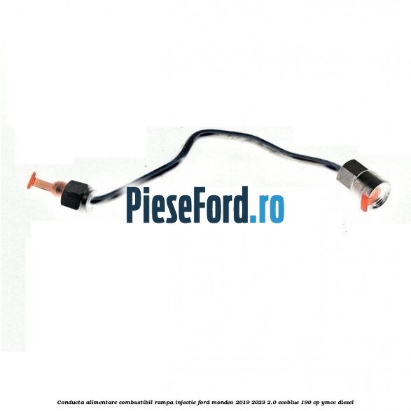 Conducta alimentare combustibil rampa injectie Ford Mondeo 2019-2023 2.0 EcoBlue 190 cp YMCC diesel