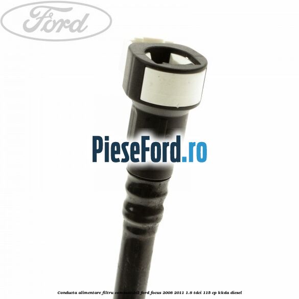 Conducta alimentare filtru combustibil Ford Focus 2008-2011 1.8 TDCi 115 cp KKDA diesel