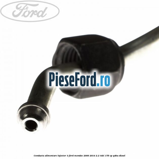 Conducta alimentare injector 3 Ford Mondeo 2008-2014 2.2 TDCi 175 cp Q4BA diesel