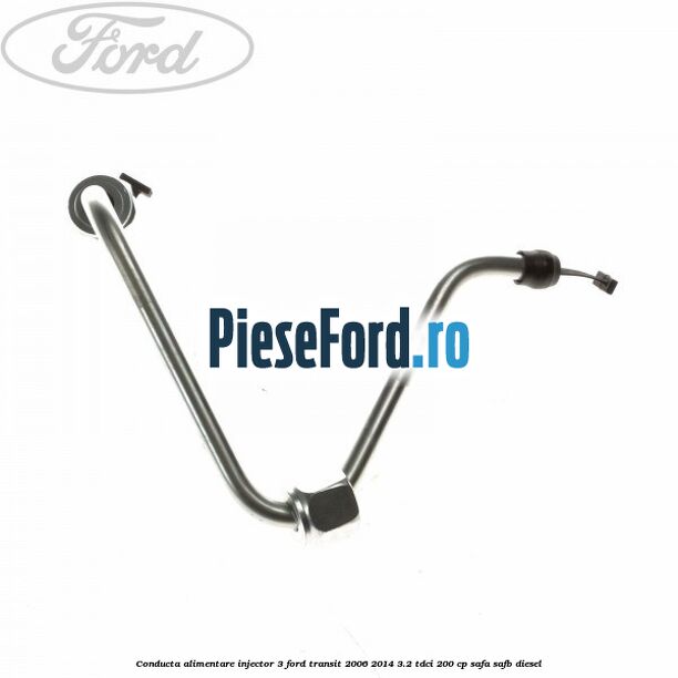Conducta alimentare injector 3 Ford Transit 2006-2014 3.2 TDCi 200 cp SAFA, SAFB diesel