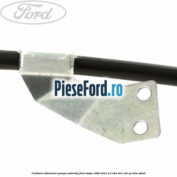 Conducta alimentare pompa ambreiaj Ford Ranger 2006-2012 2.5 TDCi 4x4 143 cp WLAA diesel