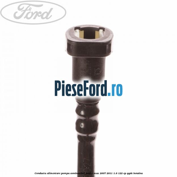 Conducta alimentare pompa combustibil Ford C-Max 2007-2011 1.8 122 cp Conducta alimentare pompa combustibil Ford C-Max 2007-2011 1.8 122 cp QQDC benzina