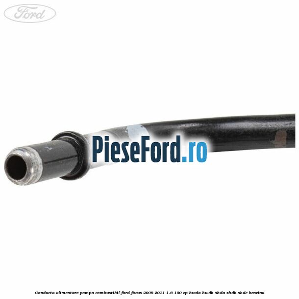 Conducta alimentare pompa combustibil Ford Focus 2008-2011 1.6 100 cp HWDA, HWDB, SHDA, SHDB, SHDC benzina