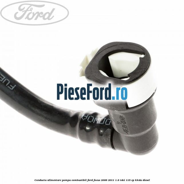 Conducta alimentare pompa combustibil Ford Focus 2008-2011 1.8 TDCi 115 cp KKDA diesel
