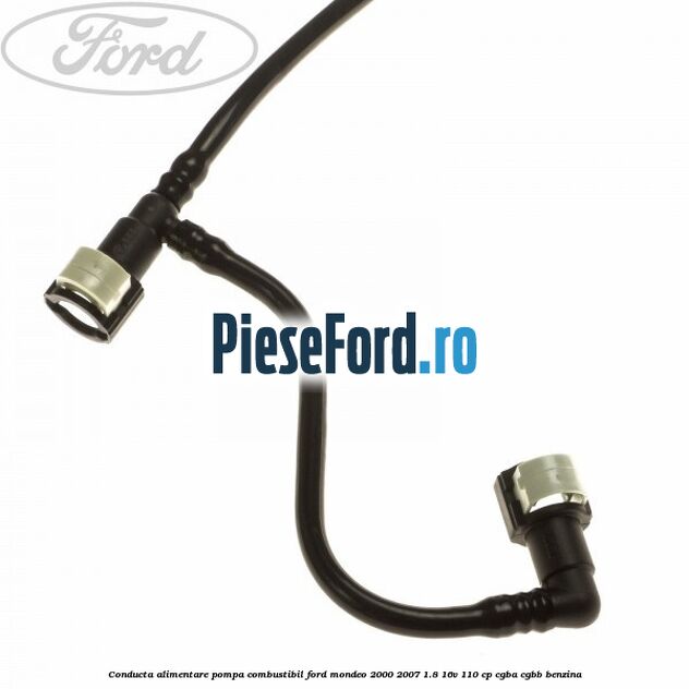 Conducta alimentare pompa combustibil Ford Mondeo 2000-2007 1.8 16V 110 cp CGBA, CGBB benzina
