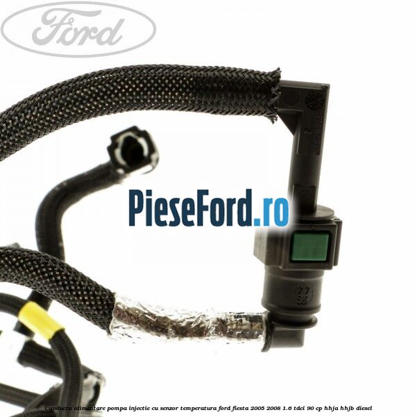 Conducta alimentare pompa injectie cu senzor temperatura Ford Fiesta 2005-2008 1.6 TDCi 90 cp HHJA, HHJB diesel