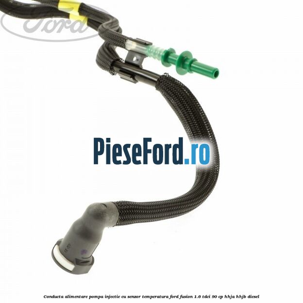 Conducta alimentare pompa injectie cu senzor temperatura Ford Fusion 1.6 TDCi 90 cp HHJA, HHJB diesel