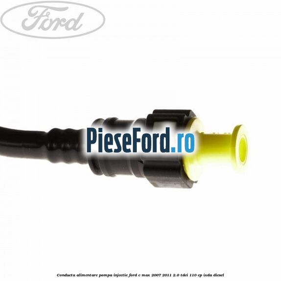Conducta alimentare pompa injectie Ford C-Max 2007-2011 2.0 TDCi 110 cp Conducta alimentare pompa injectie Ford C-Max 2007-2011 2.0 TDCi 110 cp IXDA diesel
