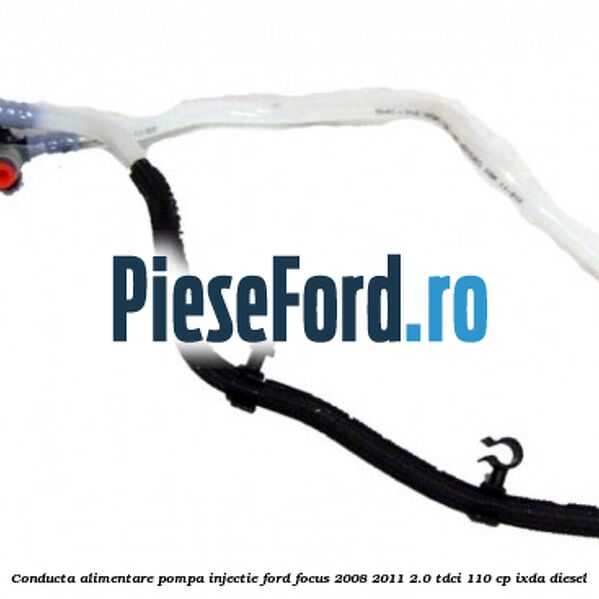 Conducta alimentare pompa injectie Ford Focus 2008-2011 2.0 TDCi 110 cp IXDA diesel