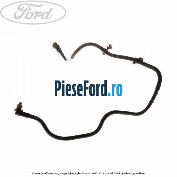 Conducta alimentare pompa injectie Ford S-Max 2007-2014 2.0 TDCi 115 cp