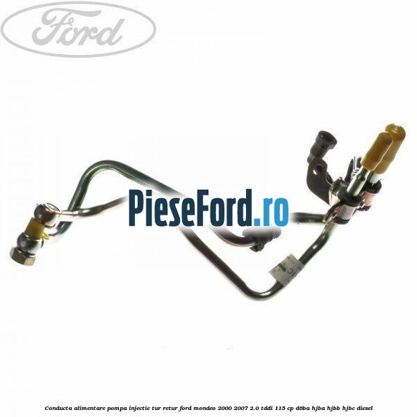 Conducta alimentare pompa injectie tur-retur Ford Mondeo 2000-2007 2.0 TDDI 115 cp D6BA, HJBA, HJBB, HJBC diesel