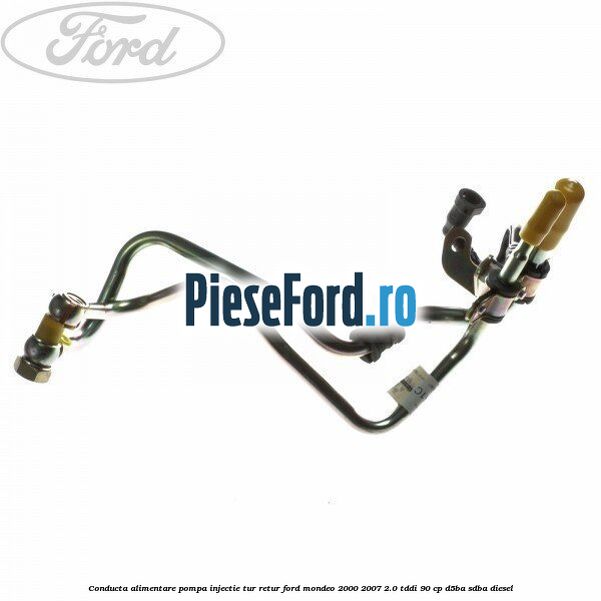 Conducta alimentare pompa injectie tur-retur Ford Mondeo 2000-2007 2.0 TDDI 90 cp D5BA, SDBA diesel