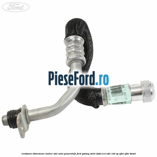 Conducta alimentare racitor ulei cutie powershift Ford Galaxy 2015-2023 2.0 TDCi 120 cp Conducta alimentare racitor ulei cutie powershift Ford Galaxy 2015-2023 2.0 TDCi 120 cp UFCA, UFCB diesel