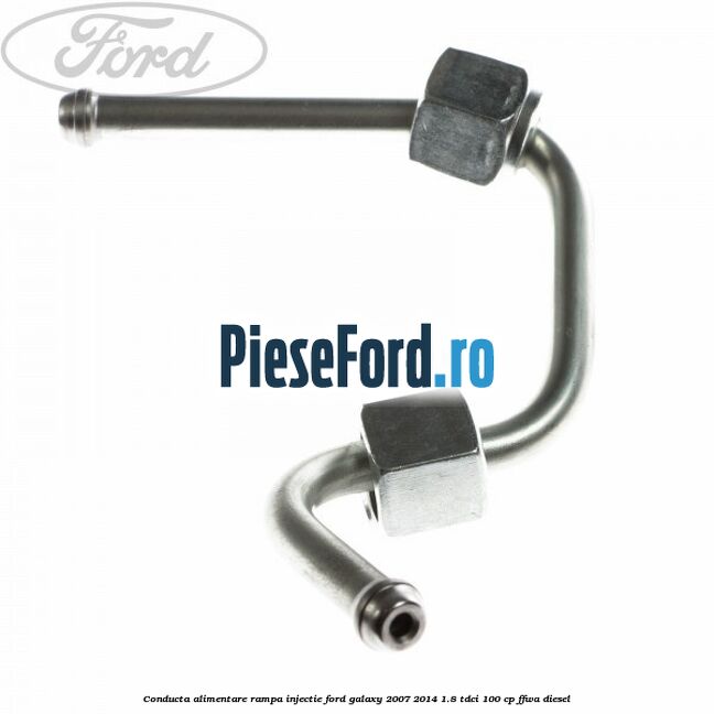 Conducta alimentare rampa injectie Ford Galaxy 2007-2014 1.8 TDCi 100 cp FFWA diesel