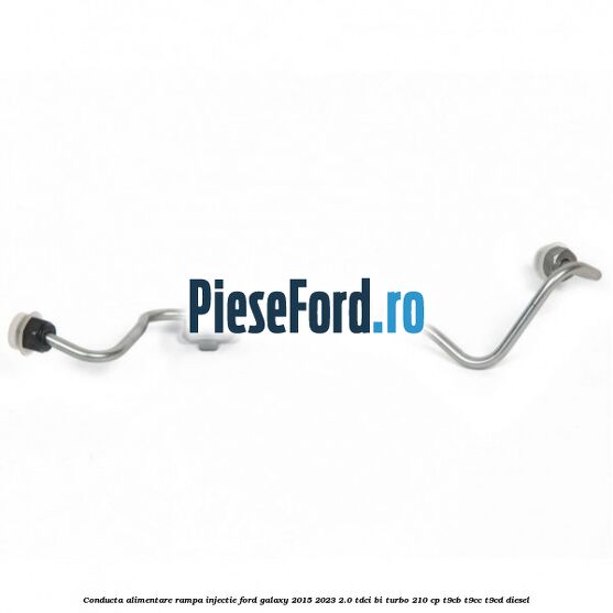 Conducta alimentare rampa injectie Ford Galaxy 2015-2023 2.0 TDCi BI-Turbo 210 cp T9CB, T9CC, T9CD diesel