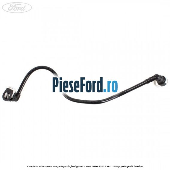 Conducta alimentare rampa injectie Ford Grand C-Max 2016-2020 1.6 Ti 125 cp PNDA, PNDD benzina