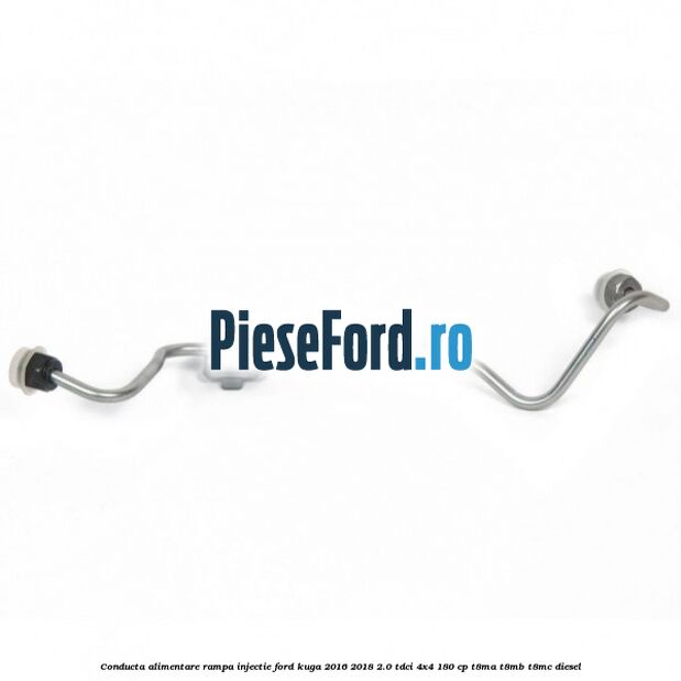 Conducta alimentare rampa injectie Ford Kuga 2016-2018 2.0 TDCi 4x4 180 cp T8MA, T8MB, T8MC diesel