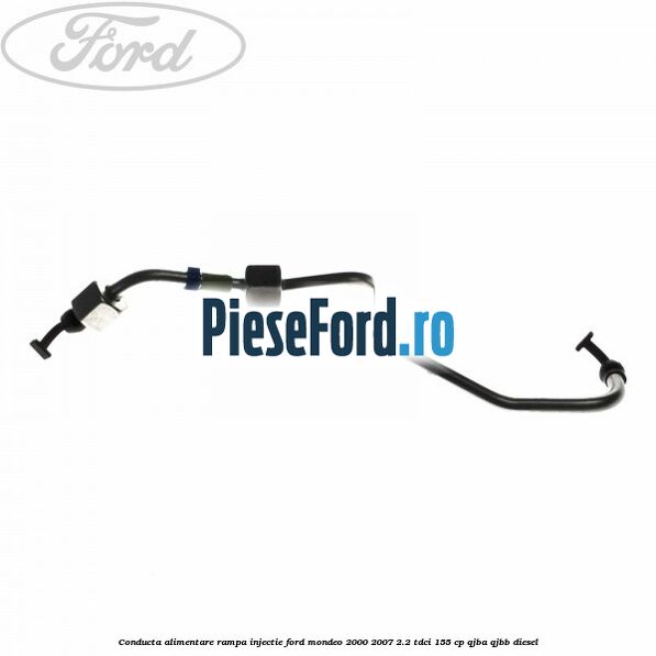 Conducta alimentare rampa injectie Ford Mondeo 2000-2007 2.2 TDCi 155 cp QJBA, QJBB diesel