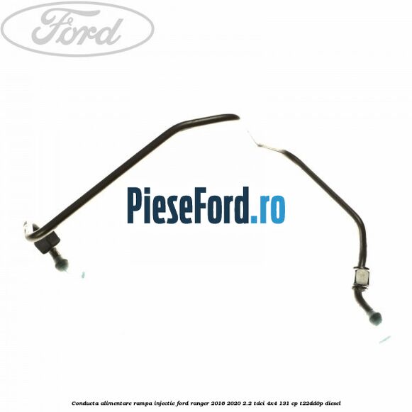 Conducta alimentare rampa injectie Ford Ranger 2016-2020 2.2 TDCi 4x4 131 cp T22DD0P diesel