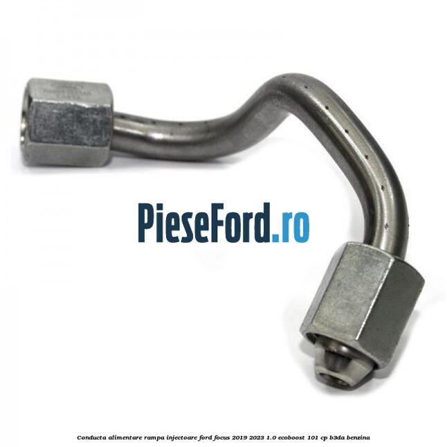 Conducta alimentare rampa injectoare Ford Focus 2019-2023 1.0 EcoBoost 101 cp B3DA benzina