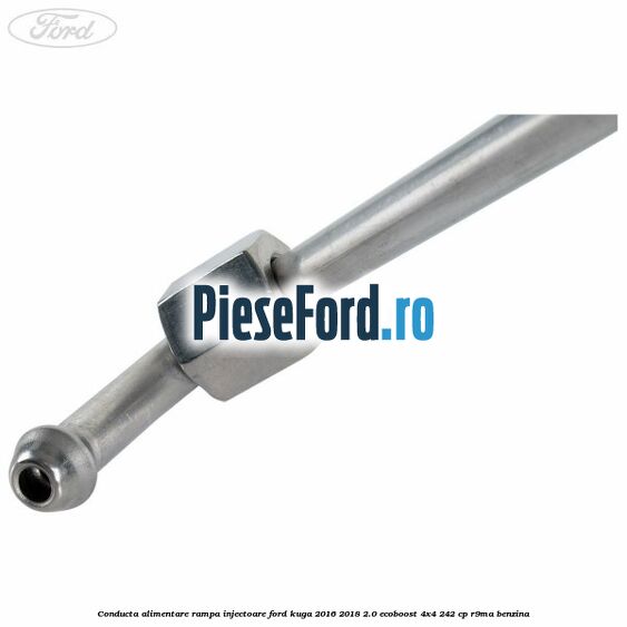 Conducta alimentare rampa injectoare Ford Kuga 2016-2018 2.0 EcoBoost 4x4 242 cp R9MA benzina