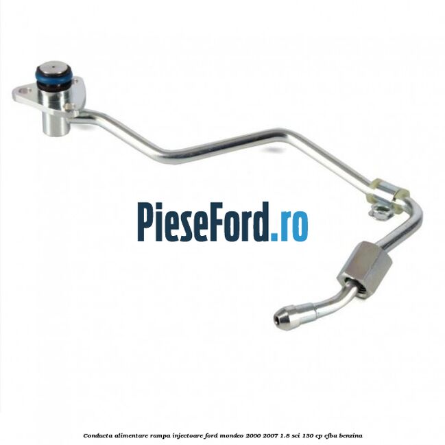 Conducta alimentare rampa injectoare Ford Mondeo 2000-2007 1.8 SCi 130 cp CFBA benzina