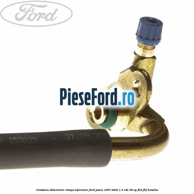 Conducta alimentare rampa injectoare Ford Puma 1997-2003 1.4 16V 90 cp FHD, FHF benzina
