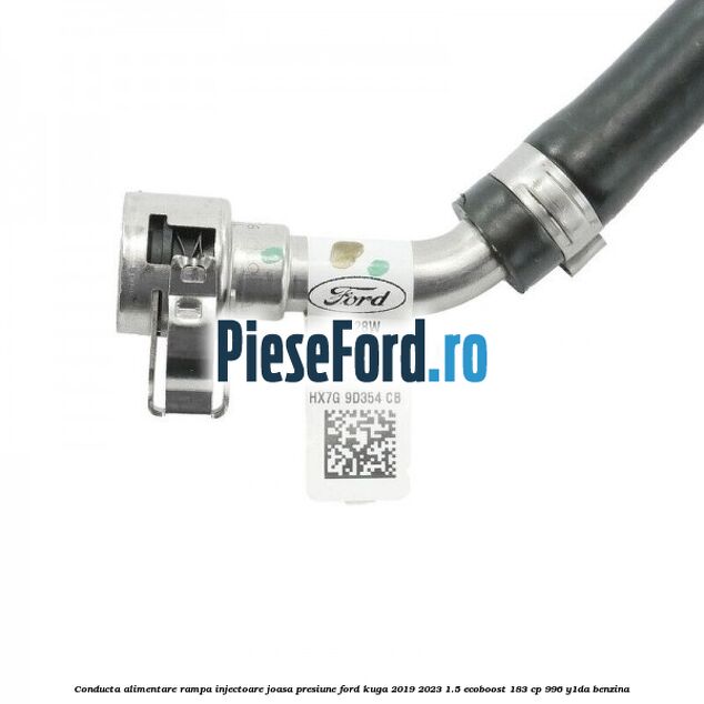 Conducta alimentare rampa injectoare joasa presiune Ford Kuga 2019-2023 1.5 EcoBoost 183 cp 996, Y1DA benzina