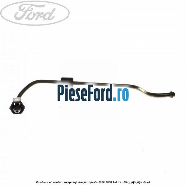 Conducta alimentare rampa injector Ford Fiesta 2002-2005 1.4 TDCi 68 cp F6JA, F6JB diesel
